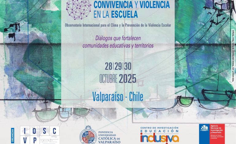 Valparaíso será sede del 10º Congreso Mundial sobre Convivencia y Violencia Escolar #WCSV2025