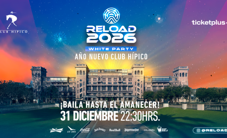 Reload 2026 Club Hípico: fiesta de Año Nuevo en Santiago