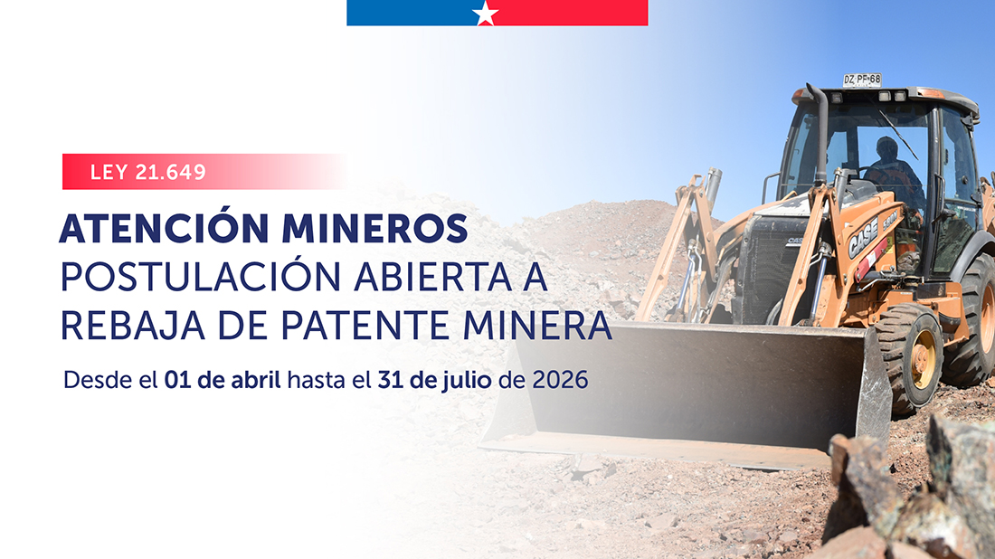 Rebaja de patente minera 2026: Sernageomin abre proceso de postulación